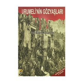 Urumeli'nin Gözyaşları - Fazıl Bülent Kocamemi