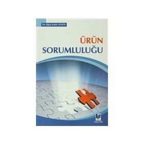 ÜRÜN SORUMLULUĞU - OĞUZ SADIK AYDOS