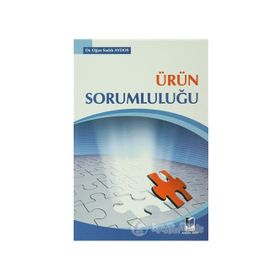 ÜRÜN SORUMLULUĞU - OĞUZ SADIK AYDOS