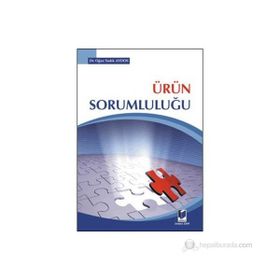 ÜRÜN SORUMLULUĞU - OĞUZ SADIK AYDOS