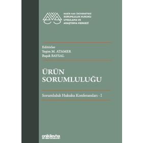 Ürün Sorumluluğu Sorumluluk Hukuku Konferansları 1 - On İki Levha Yayıncılık