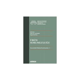 Ürün Sorumluluğu Sorumluluk Hukuku Konferansları 1 - On İki Levha Yayıncılık