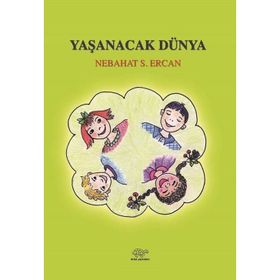 Ürün Yayınları Yaşanacak Dünya