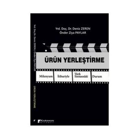Ürün Yerleştirme Milenyum İtibariyle Türk Sinemasındaki Durum - Önder Ziya Paylar Deniz Zeren