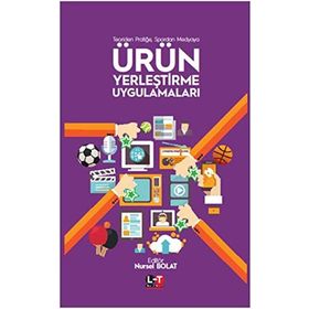 Ürün Yerleştirme Uygulamaları - Nursel Bolat