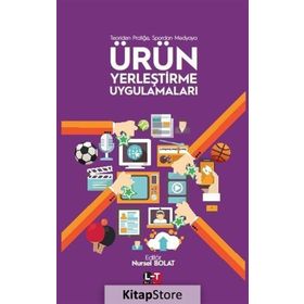 Ürün Yerleştirme Uygulamaları - Nursel Bolat