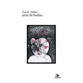 URUZ ILE BEDISA - CAN H. TÜRKER