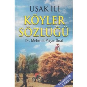 Uşak İli Köyler Sözlüğü - Mehmet Yaşar Ünal