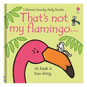 Usborne That's Not My Flamingo