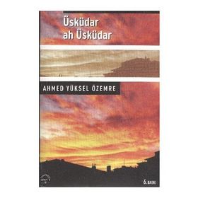 ÜSKÜDAR AH ÜSKÜDAR - AHMED YÜKSEL ÖZEMRE