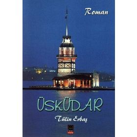 ÜSKÜDAR - TÜLİN ERBAŞ