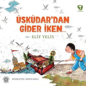 Üsküdar’dan Gider İken Elif Yelis