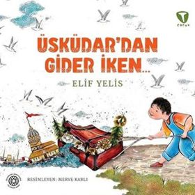 Üsküdar’dan Gider İken Elif Yelis