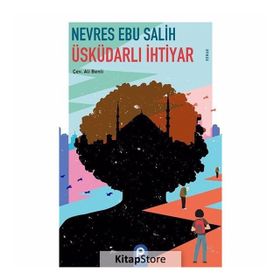 Üsküdarlı İhtiyar - Nevres Ebu Salih