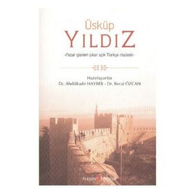 ÜSKÜP YILDIZ - ABDÜLKADİR HAYBER;RECAI ÖZCAN