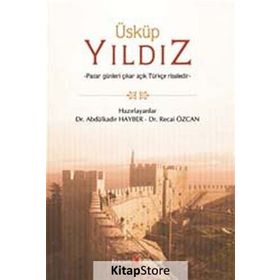 ÜSKÜP YILDIZ - ABDÜLKADİR HAYBER;RECAI ÖZCAN