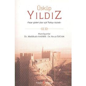 ÜSKÜP YILDIZ - ABDÜLKADİR HAYBER;RECAI ÖZCAN