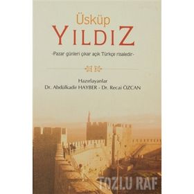 ÜSKÜP YILDIZ - ABDÜLKADİR HAYBER;RECAI ÖZCAN