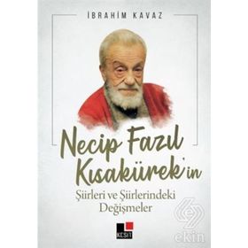Üslüpbilim Stilistlik Ve Necip Fazıl Kısakürek'in Şiirleri Üzerinde Bir Inceleme - Mustafa Karabulut