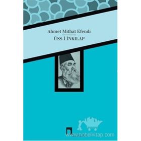 Üss-i İnkılap - ahmed mithad efendi