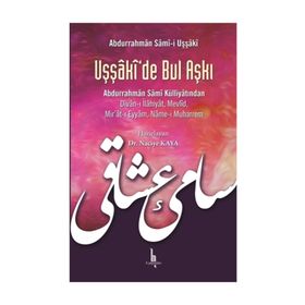 Uşşaki'de Bul Aşkı - Abdurrahman Sam-i Uşşaki