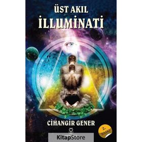 Üst Akıl İlluminati - Cihangir Gener