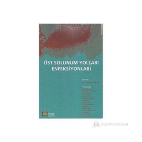 ÜST SOLUNUM YOLLARI ENFEKSİYONLARI - FEHMI TABAK
