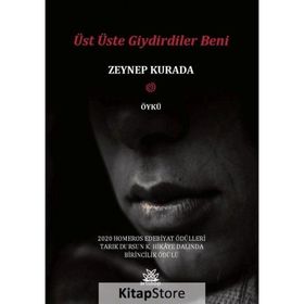 Üst Üste Giydirdiler Beni - Zeynep Kurada