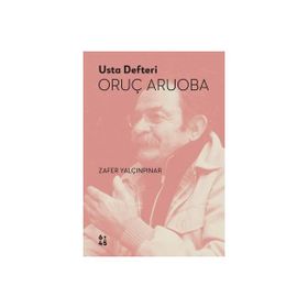 Usta Defteri Oruç Aruoba - Zafer Yalçınpınar