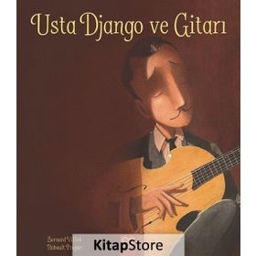Usta Django Ve Gitarı - Bernard Villiot