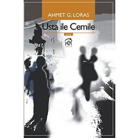 Usta ile Cemile - Ahmet G. Loras