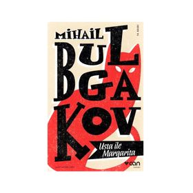Usta ile Margarita - Mihail Bulgakov