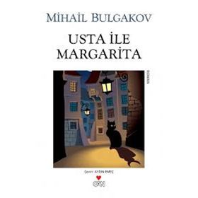 Usta ile Margarita - Mihail Bulgakov