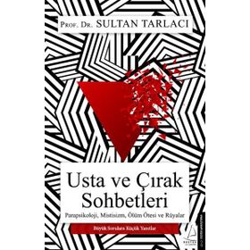Usta ve Çırak Sohbetleri - Sultan Tarlacı