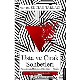 Usta ve Çırak Sohbetleri - Sultan Tarlacı