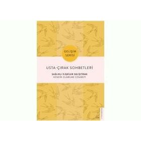 Usta ve Çırak Sohbetleri - Tuğba Sarı