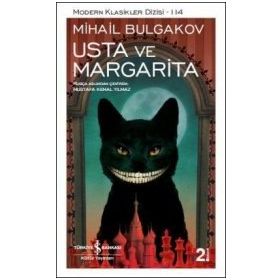 Usta ve Margarita - mihail afanesyevic bulgakov
