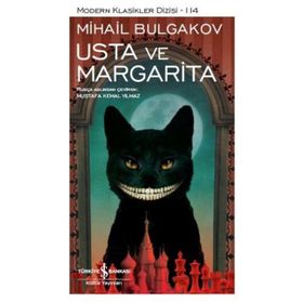 Usta ve Margarita - mihail afanesyevic bulgakov