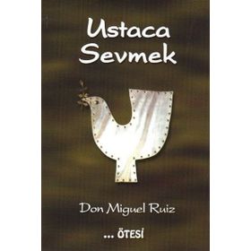 USTACA SEVMEK - DON MIGUEL RUIZ