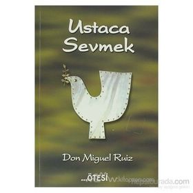 USTACA SEVMEK - DON MIGUEL RUIZ