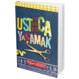 Ustaca Yaşamak ve Otantik Varoluş - Cengiz Güleç
