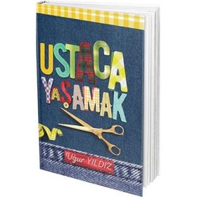 Ustaca Yaşamak ve Otantik Varoluş - Cengiz Güleç