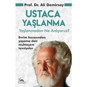 Ustaca Yaşlanma - Prof. Dr. Ali Demirsoy