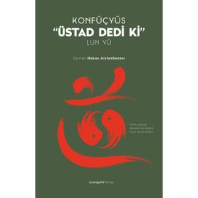 Üstad Dedi Ki - Lun Yü - Konfüçyus