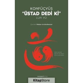 Üstad Dedi Ki - Lun Yü - Konfüçyus