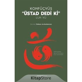 Üstad Dedi Ki - Lun Yü - Konfüçyus