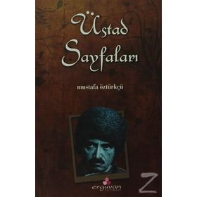 ÜSTAD SAYFALARI - MUSTAFA ÖZTÜRKÇÜ