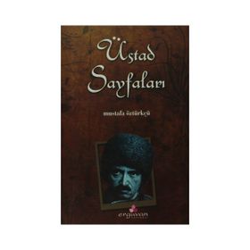 ÜSTAD SAYFALARI - MUSTAFA ÖZTÜRKÇÜ