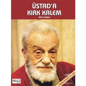 Üstad’a Kırk Kalem - kollektif