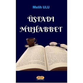 Üstadı Muhabbet - Melih Ulu